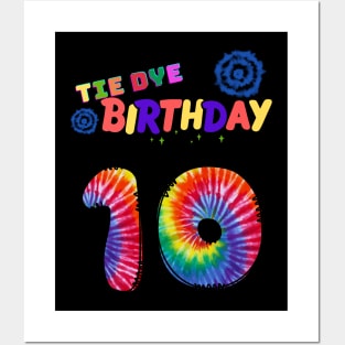 10 years old Tie dye Birthday Posters and Art